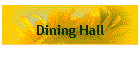 Dining Hall