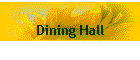 Dining Hall