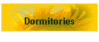 Dormitories