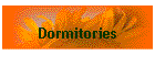 Dormitories